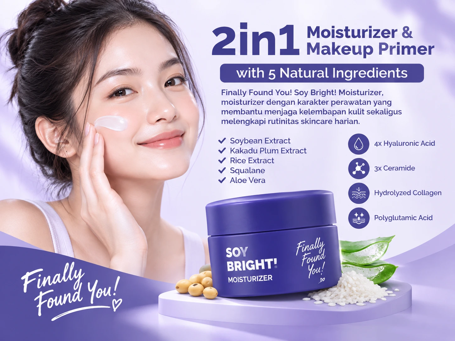 Finally Found You! Soy Bright! Moisturizer Review